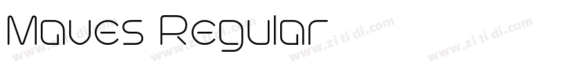 Maves Regular字体转换 Maves Regular字体转换